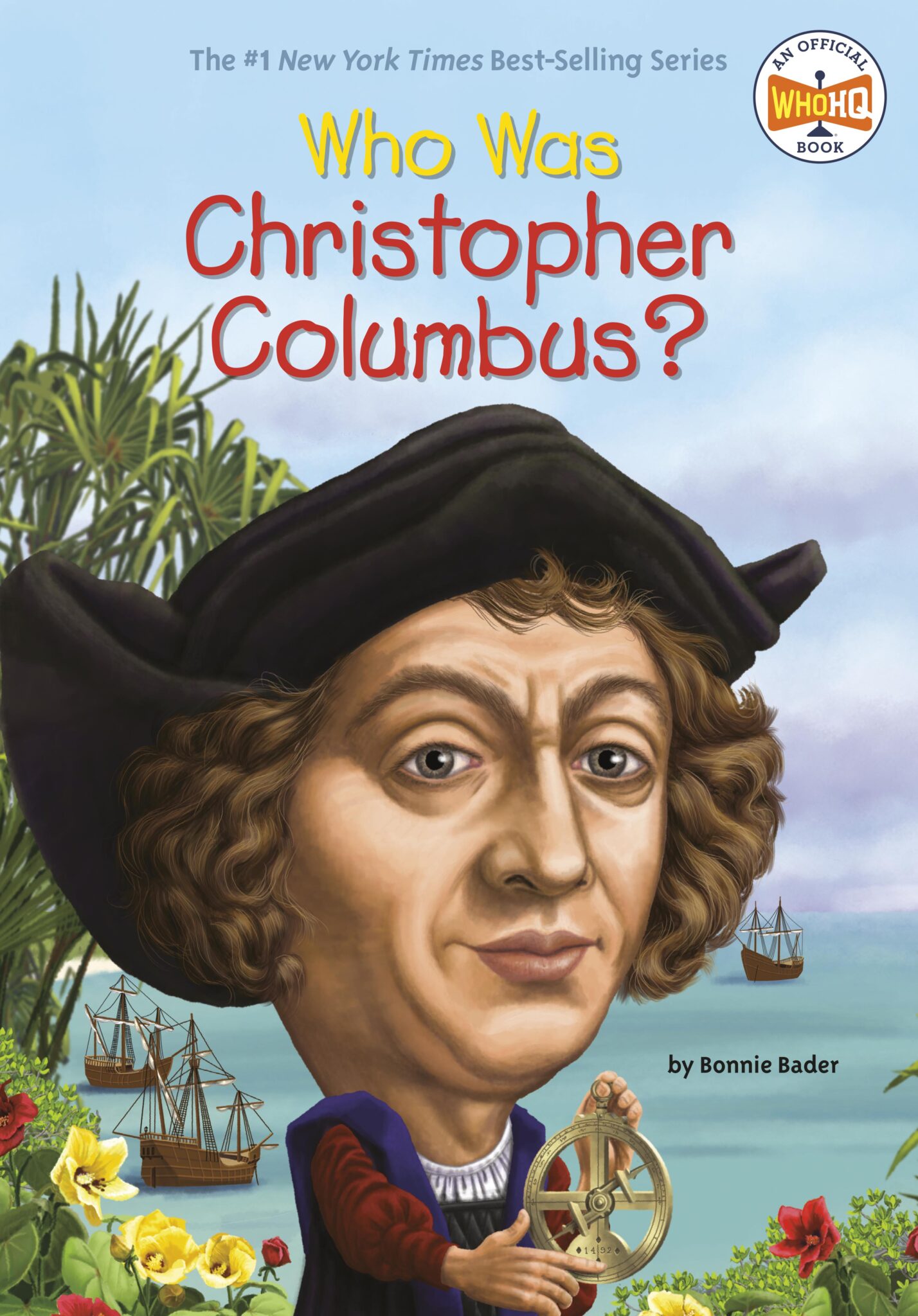 Who Was Christopher Columbus Smart Reads