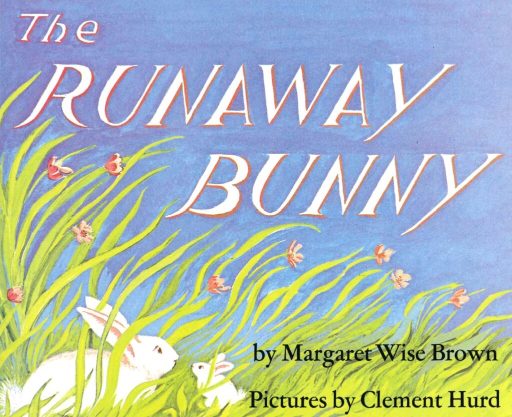 The Runaway Bunny - Smart Reads