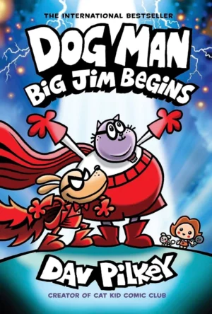Big Jim Begins (Dog Man  13)