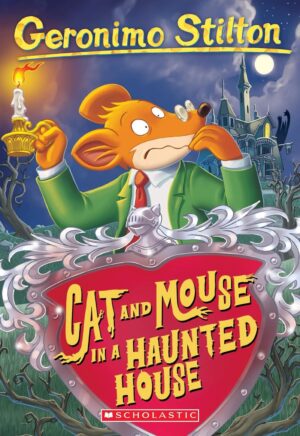 Geronimo Stilton #03: Cat and Mouse in a Haunted House