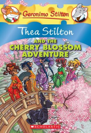 Thea Stilton #6: The Cherry Blossom Adventure