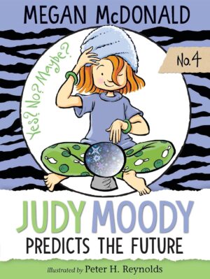 Judy Moody #4: Predicts the Future