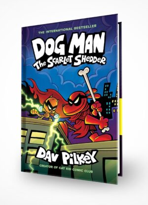 Dog Man: The Scarlet Shedder (Dogman 12)